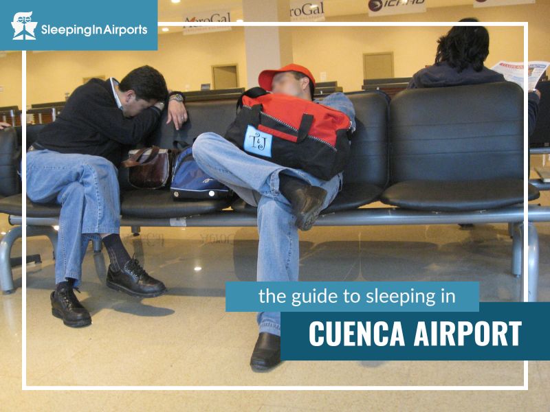 sleeping in cuenca airport