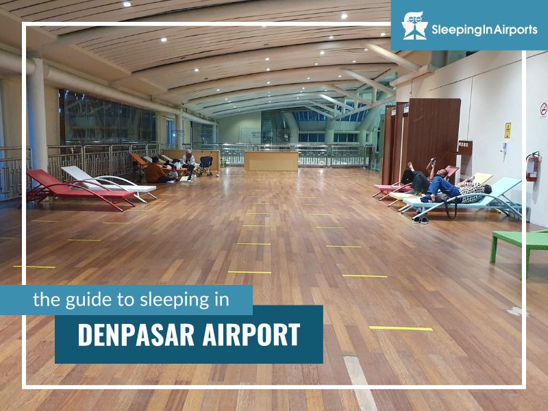 sleeping in denpasar airport