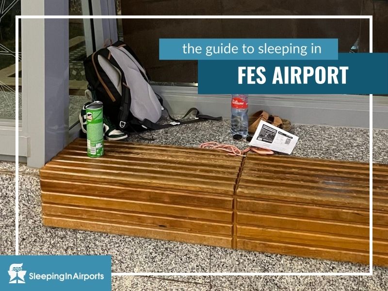 sleeping in fes airport