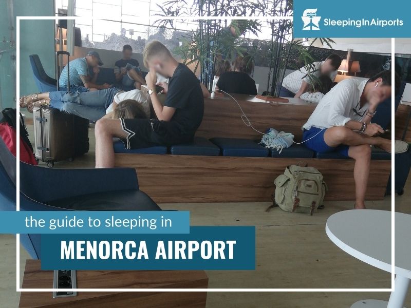 sleeping in menorca airport